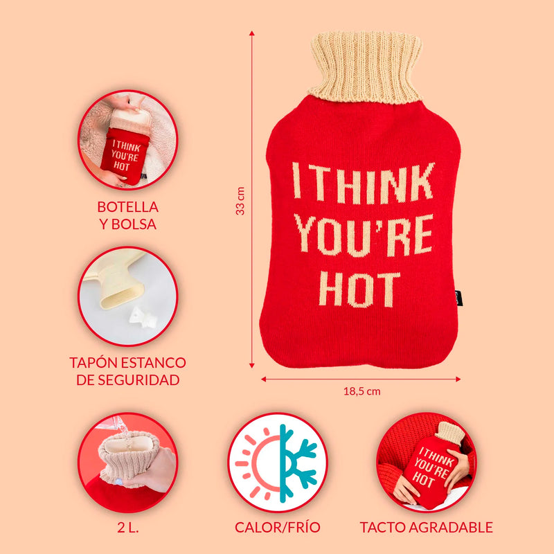 Bolsa de agua - "I Think You're Hot" 🔥