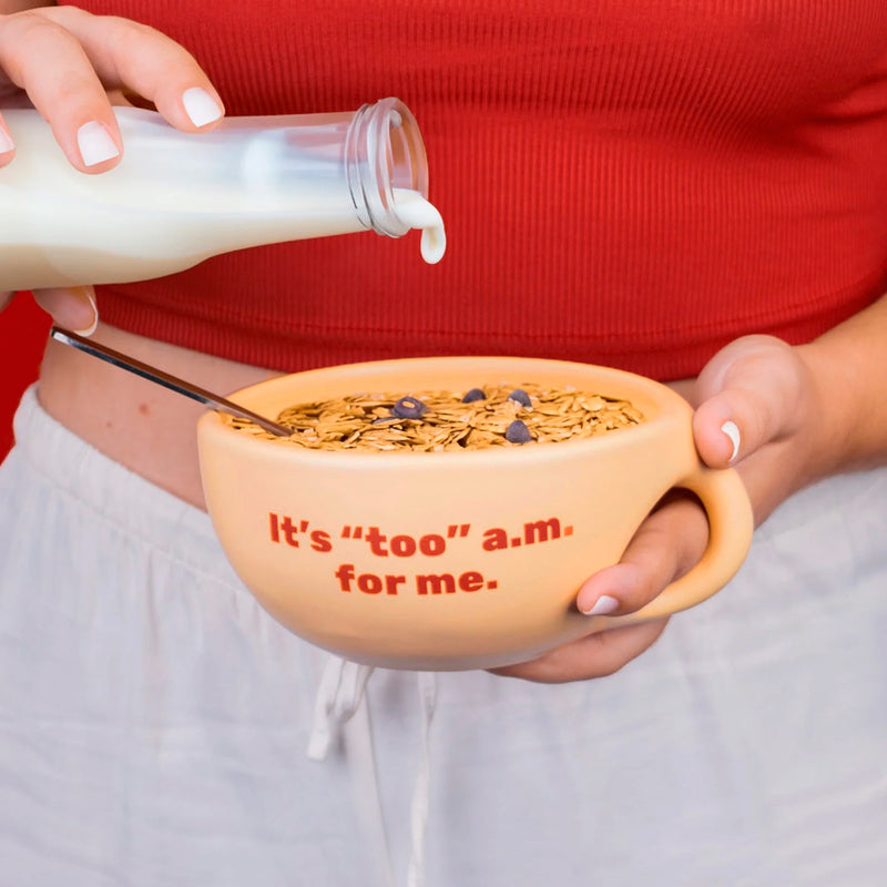 Bowl - "It´s to a.m. for me" 😪