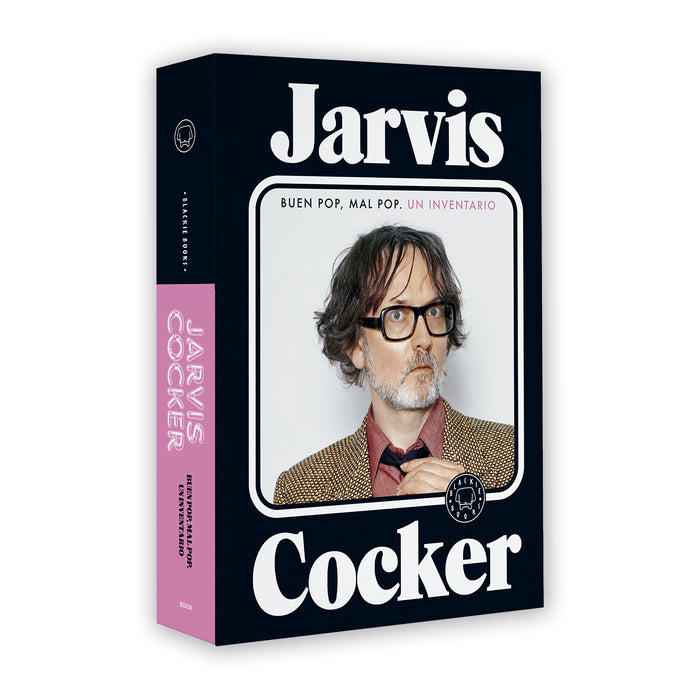 Libro - "Buen pop, mal pop" de Jarvis Cocker - Blackie Books
