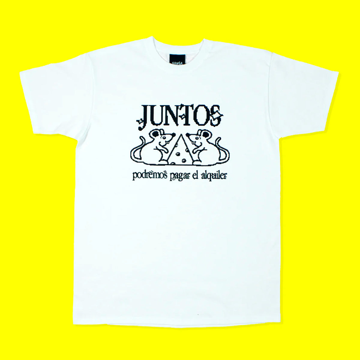 Camiseta Ganga - "Juntos podremos pagar el alquiler" 🐭