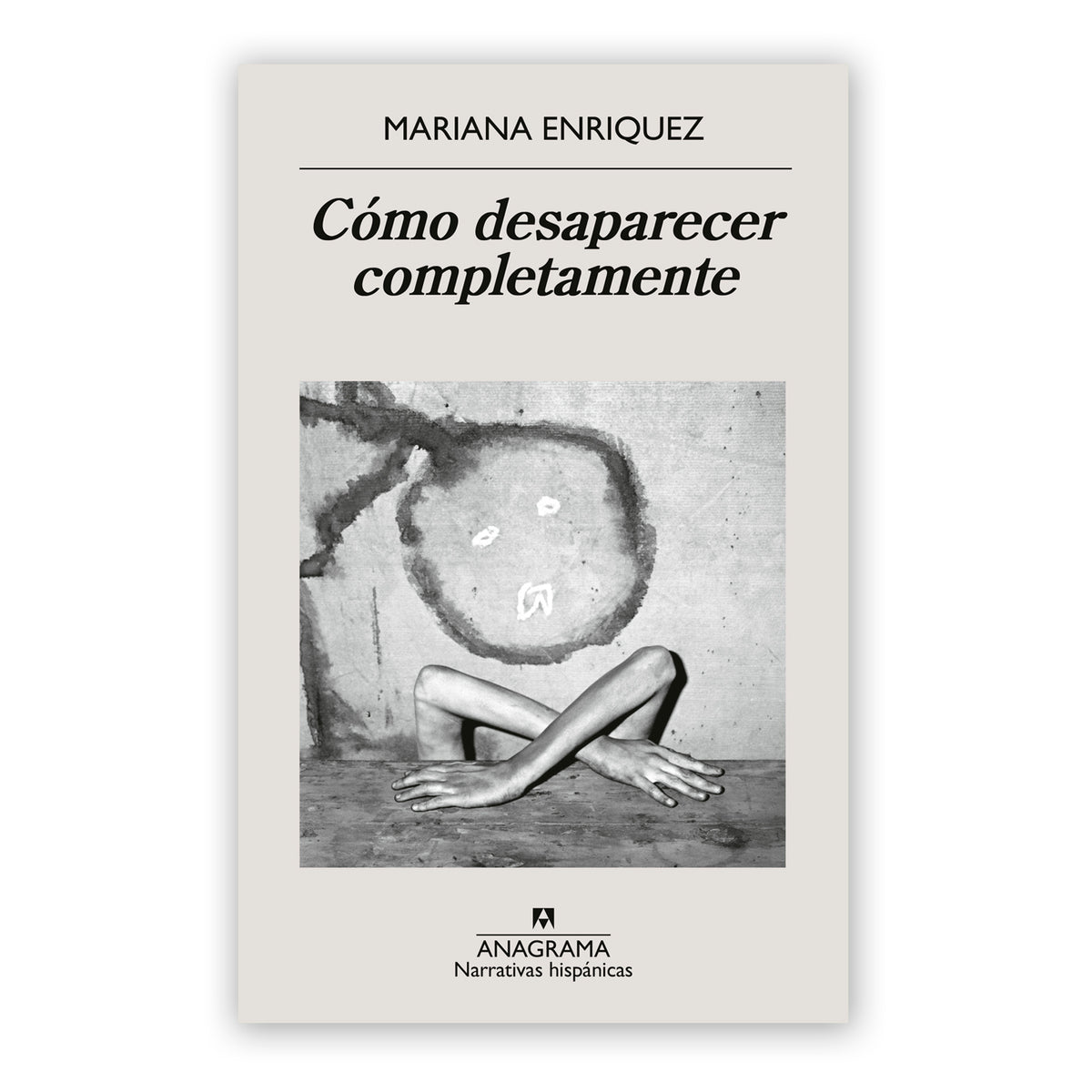 Libro - "Cómo desaparecer completamente" de Mariana Enriquez