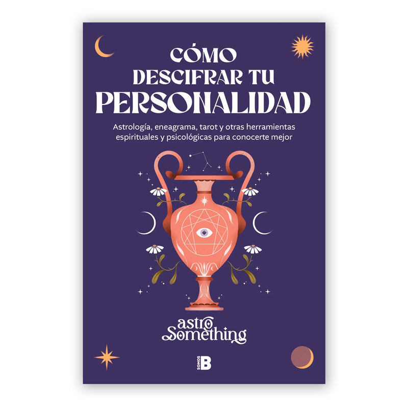 Libro - "Cómo descifrar tu personalidad" de AstroSomething