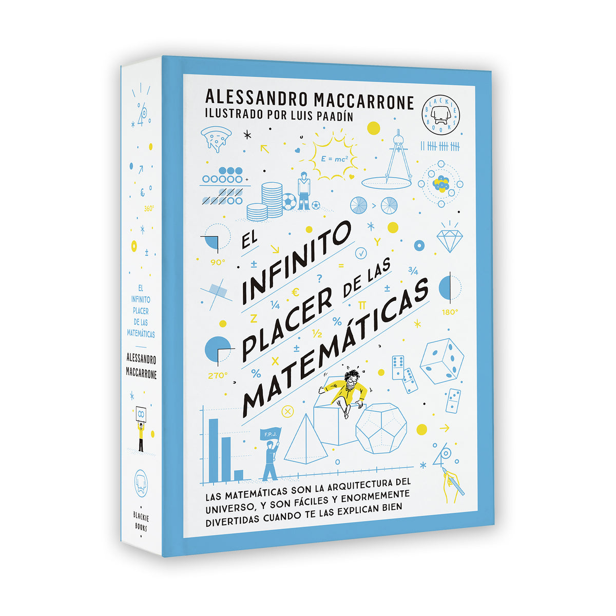 Libro - "El Infinito Placer de las Matemáticas" de Alessandro Maccarrone - Blackie Books
