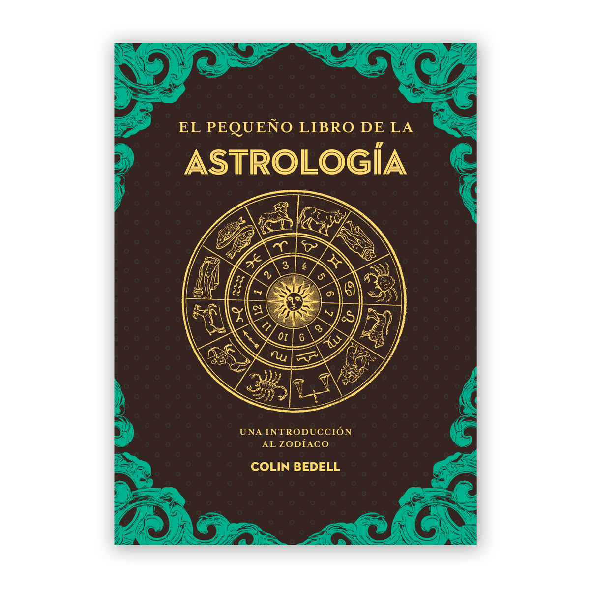 Libro - "El pequeño libro de la Astrología" de Colin Bedell