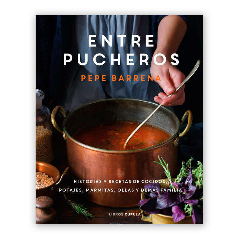 Libro - "Entre Pucheros" de Pepe Barrena