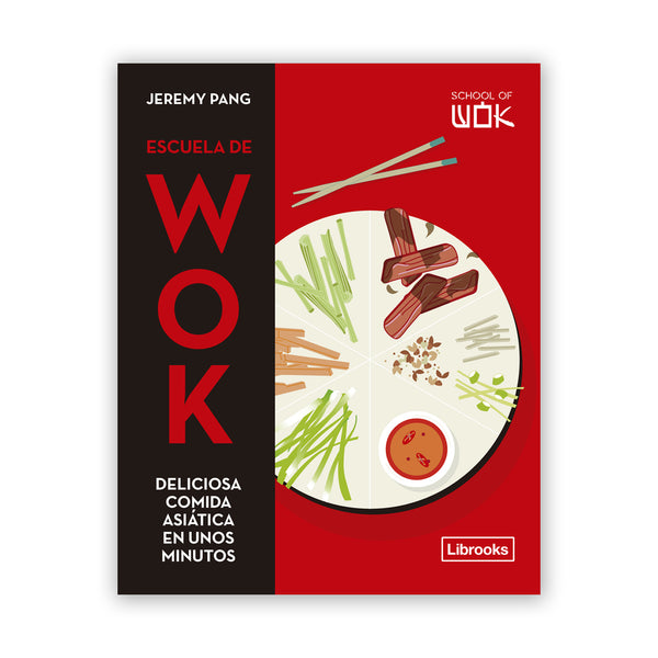 Libro - "Escuela de Wok" de Jeremy Pang