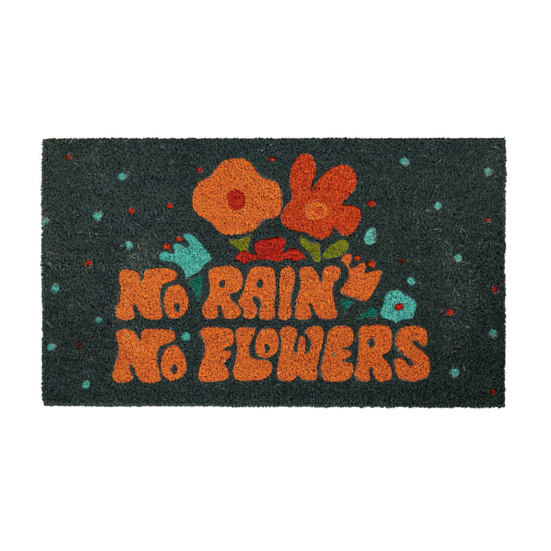 Felpudo - "No rain, no flowers" 💐