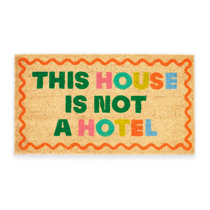 Felpudo Fisura - "This House is not a Hotel"