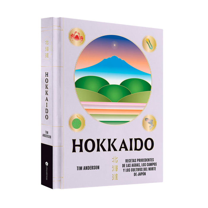Libro - "Hokkaido: Recetas procedentes de las aguas, los campos y los cultivos del norte de Japón" de Tim Anderson