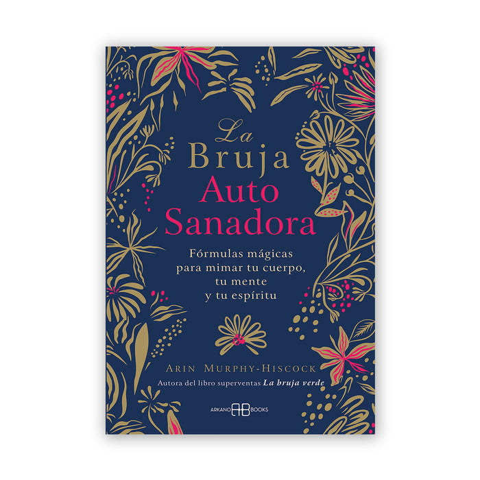 Libro - "La bruja autosanadora" de Arin Murphy-Hiscock