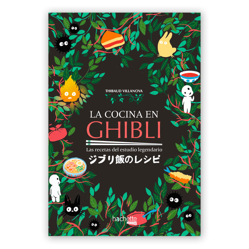 Libro - " La Cocina en Ghibli" de Thibaud Villanova