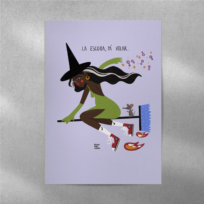 Print de Pesadaperoalegre A4 - "La escoba pa' volar"