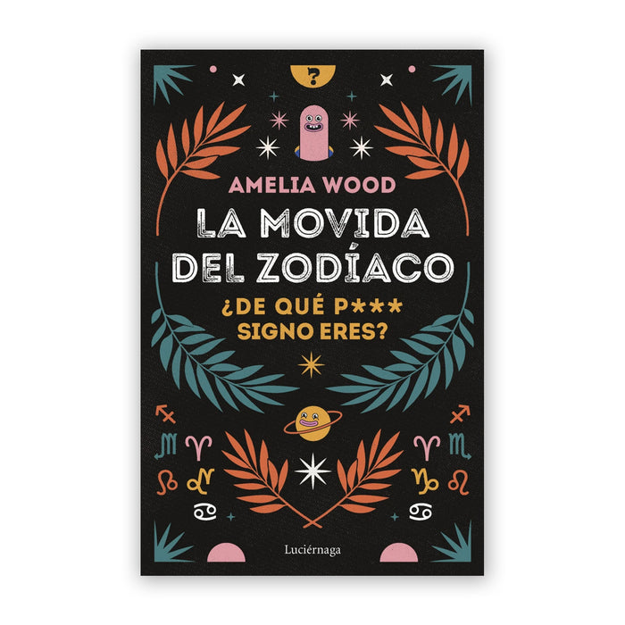 Libro - "La movida del zodíaco" de Amelia Wood