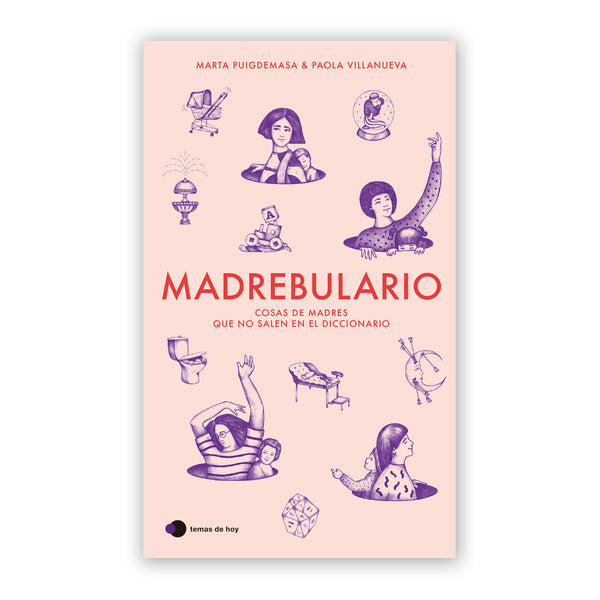 Libro - "Madrebulario" de Marta Puigdemasa y Paola Villanueva
