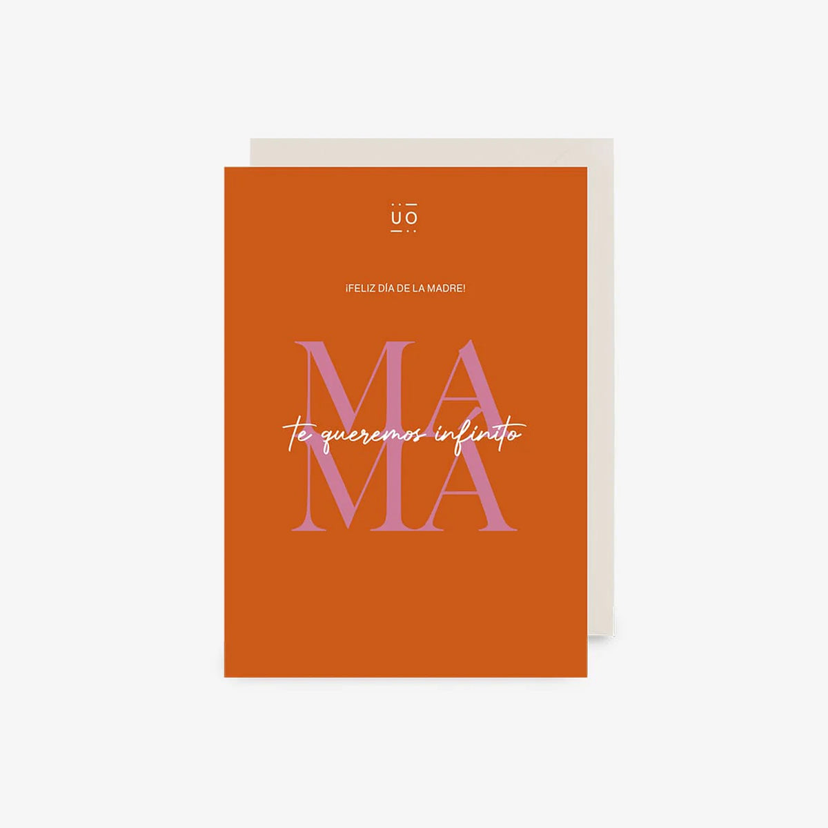 Postal UO - "¡Feliz día mamá! Te queremos infinito"
