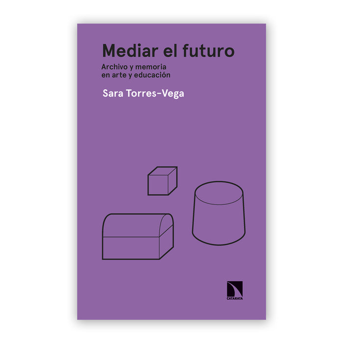 Libro - "Mediar el futuro" de Sara Torres-Vega