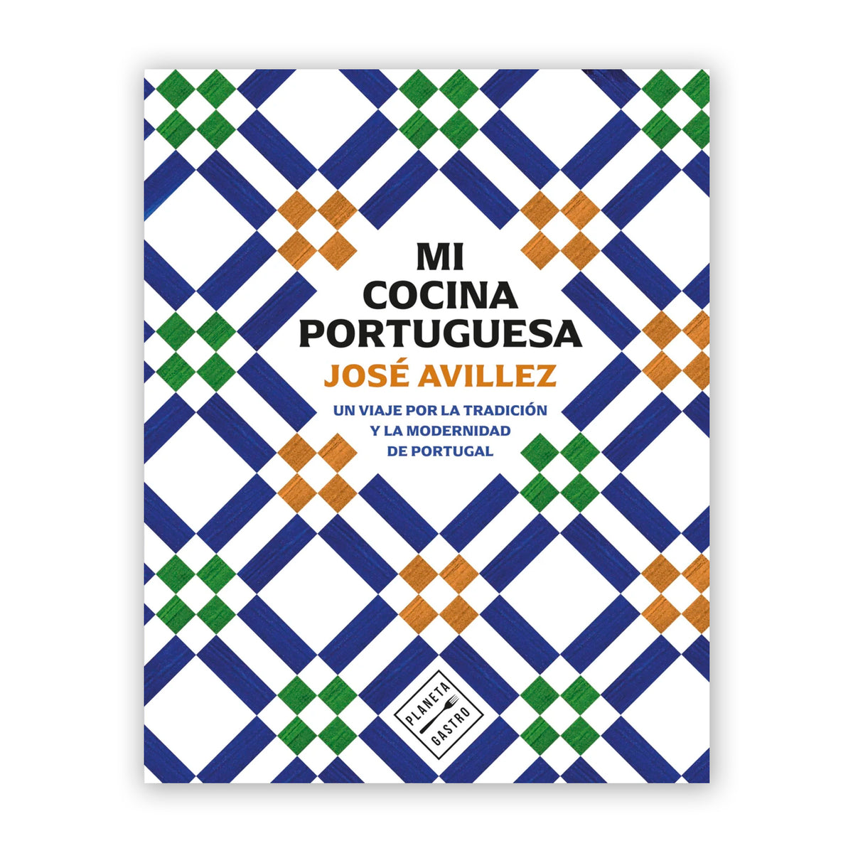 Libro - "Mi cocina portuguesa" de José Avillez