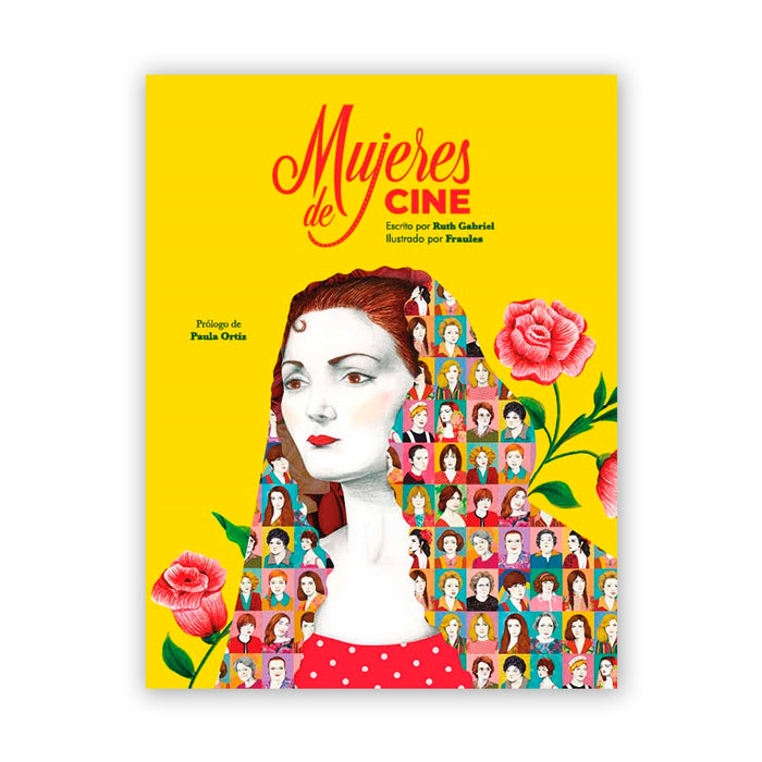 Libro - "Mujeres de Cine" de Ruth Gabriel y Vanesa Santos "Fraules"