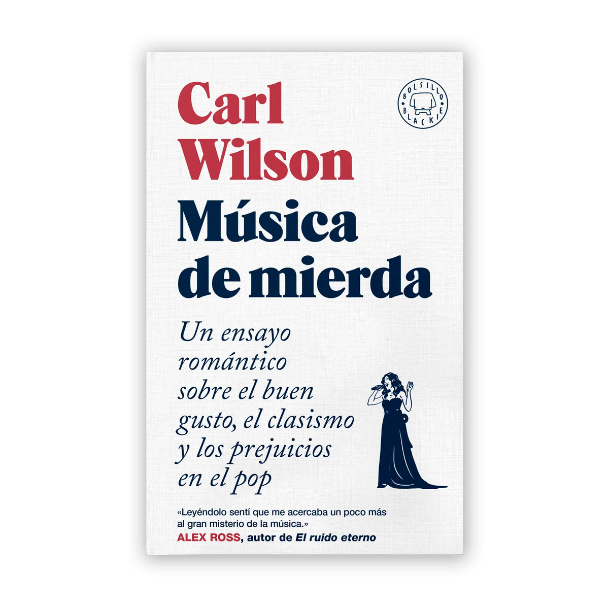 Libro - "Música de mierda" de Carl Wilson (Ed. Bolsillo)