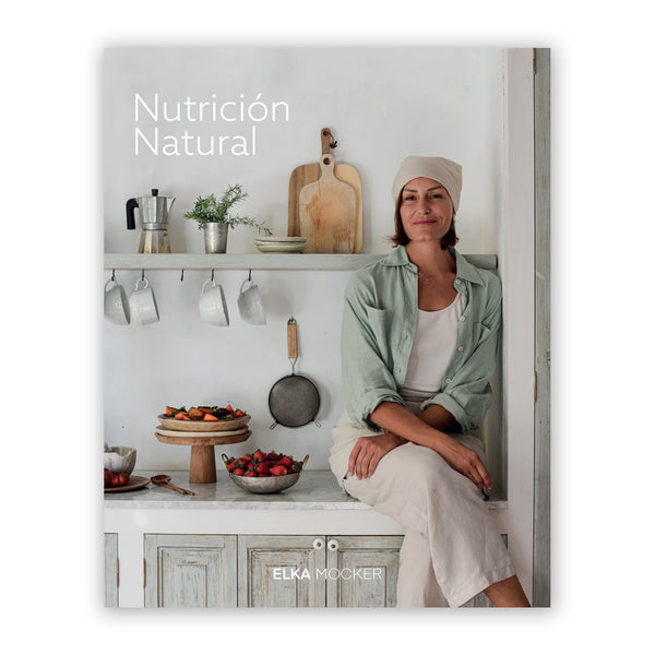 Libro - "Nutrición natural" de Elka Mocker