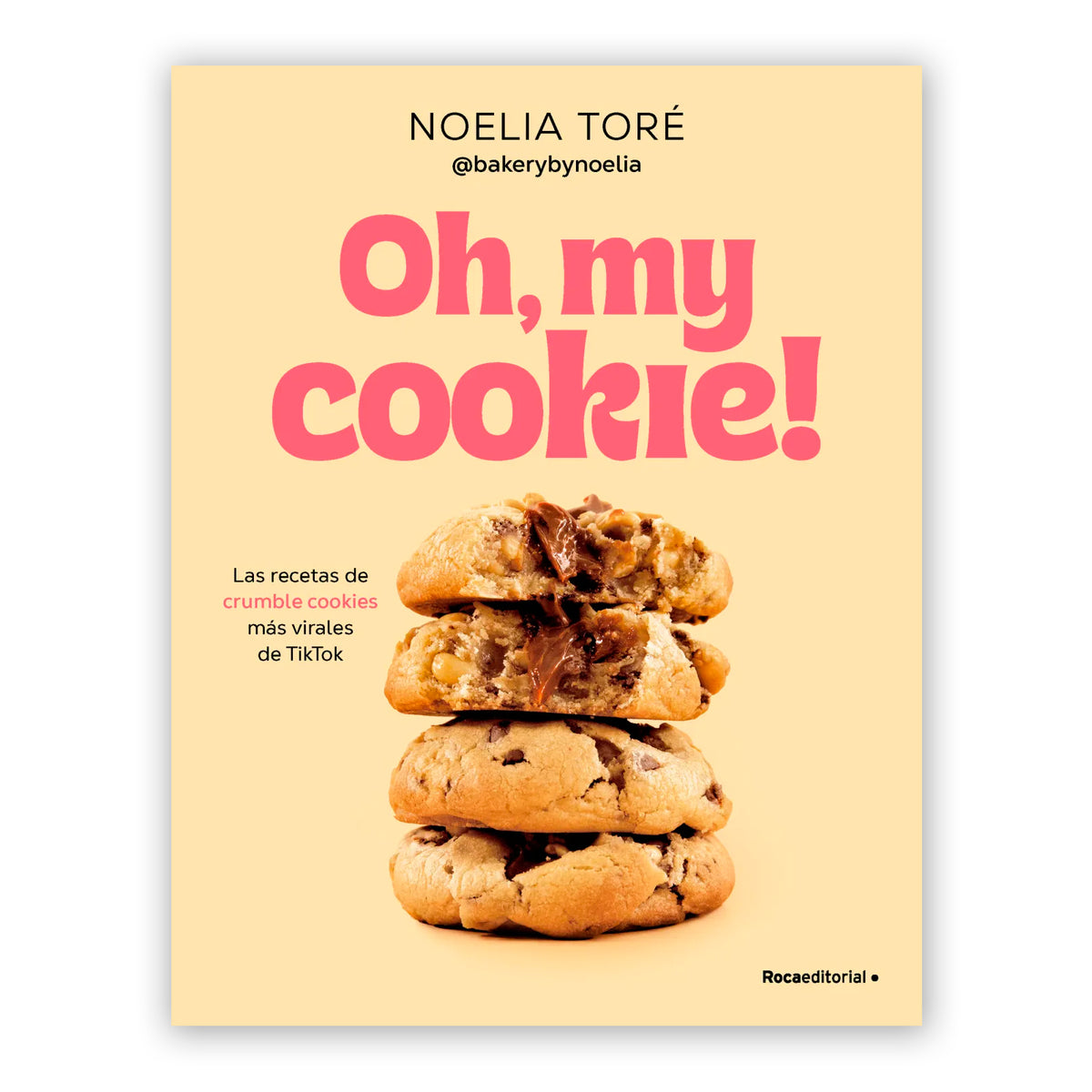 Libro - "Oh, my cookie!" de Noelia Toré