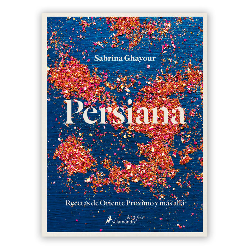 Libro - "Persiana: Recetas de Oriente Próximo y más allá" de Sabrina Ghayour