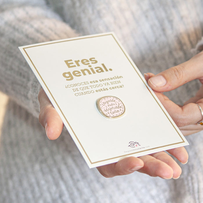 Pin - "Llegaste para mejorarlo todo"