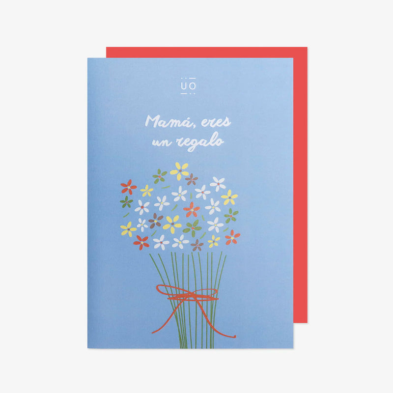 Postal UO - "Mamá, eres un regalo" 💐
