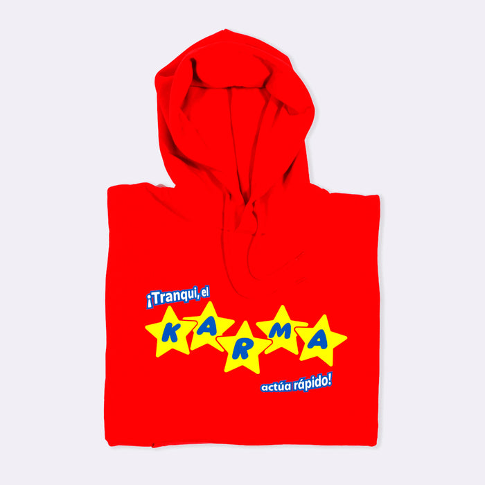 Sudadera Ganga - "Tranqui, el Karma actúa rápido"