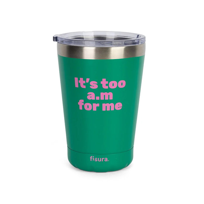 Vaso termo - "It's too a.m. for me" 😩