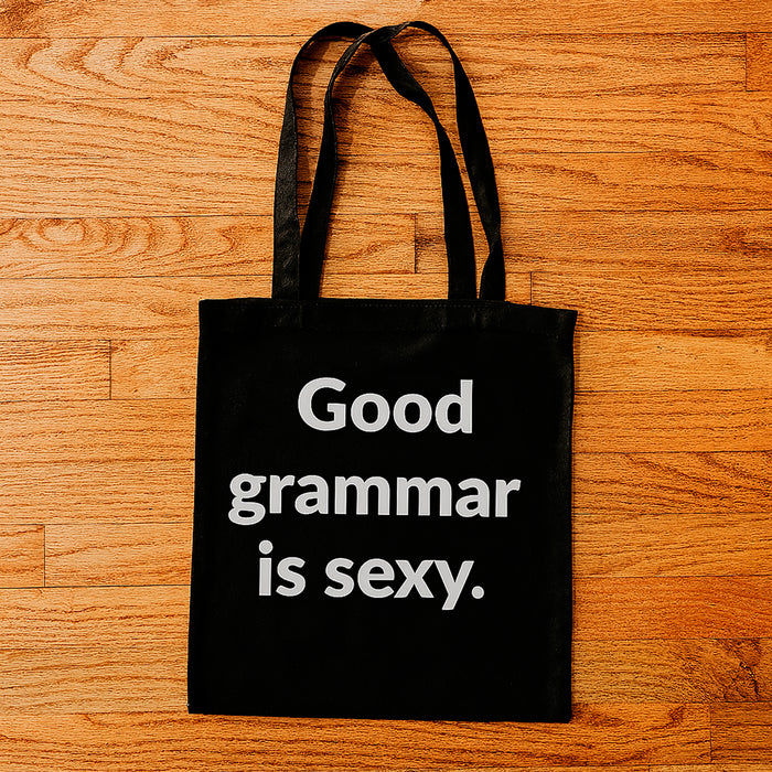 Tote bag - "Good grammar is sexy" 📖