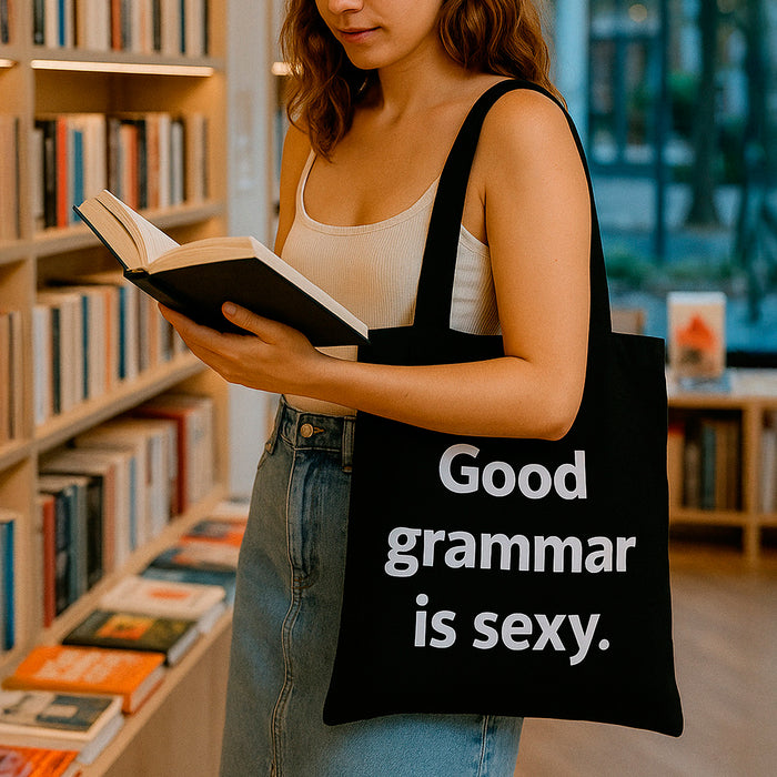 Tote bag - "Good grammar is sexy" 📖