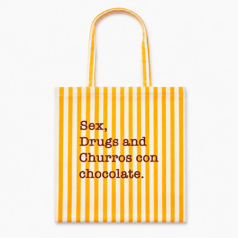 Tote bag - "Sex, Drugs and Churros con Chocolate"