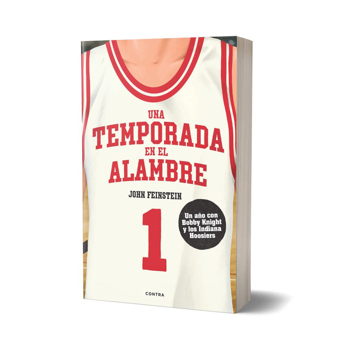 Libro - "Una temporada en el alambre" de John Feinstein