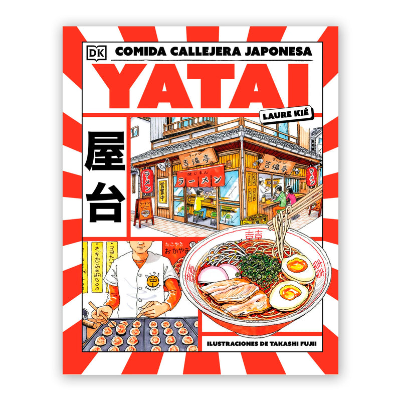 Libro - "Yatai: Comida Callejera Japonesa" de Laura Kié