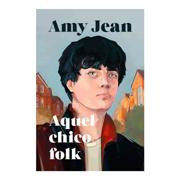 Libro - "Aquel chico folk" de Amy Jean