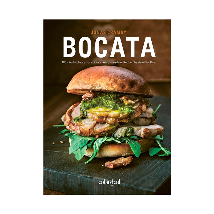 Libro "Bocata: 100 sándwiches y bocadillos clásicos desde el reuben hasta el po' boy" de Jonas Cramby