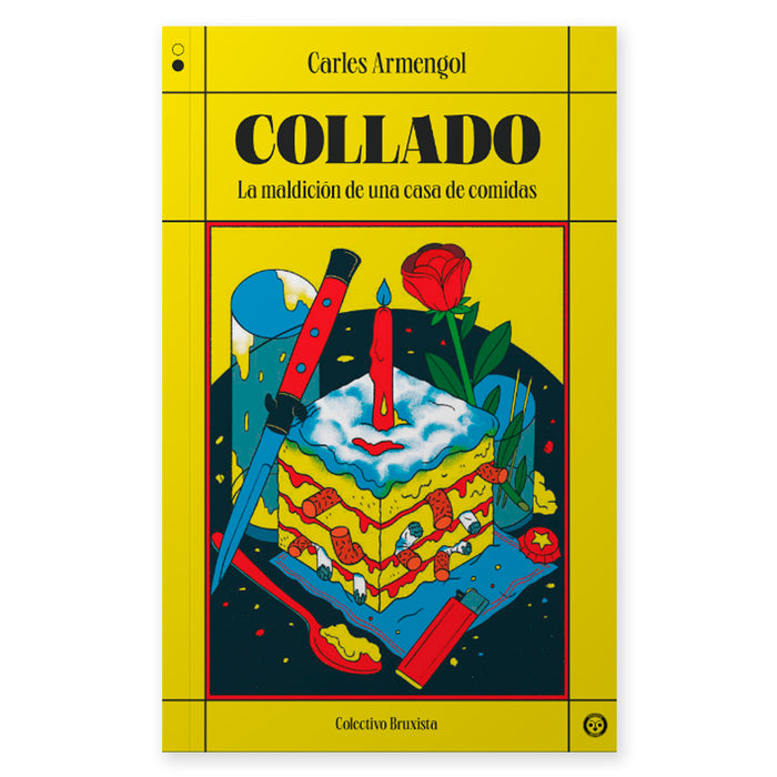 Libro - "Collado. La maldición de una casa de comidas" de Carles Armengol