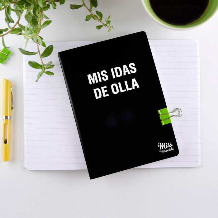 Libreta existencialista - "Mis idas de olla"