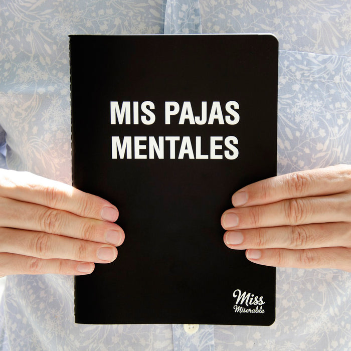 Libreta existencialista - "Mis pajas mentales"