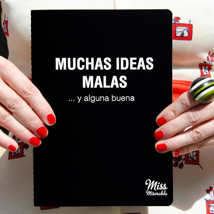 Libreta existencialista - "Muchas malas ideas... Y alguna buena"