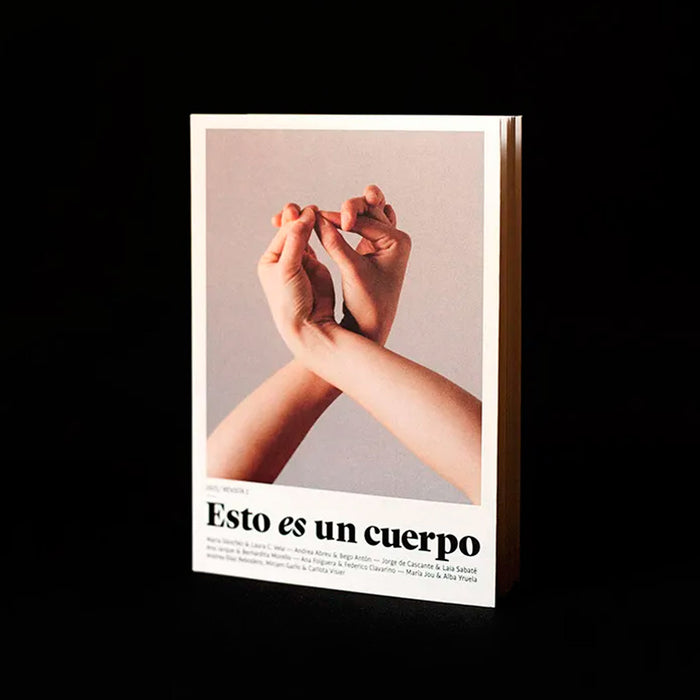 Revista - Esto es un cuerpo #01 Manos