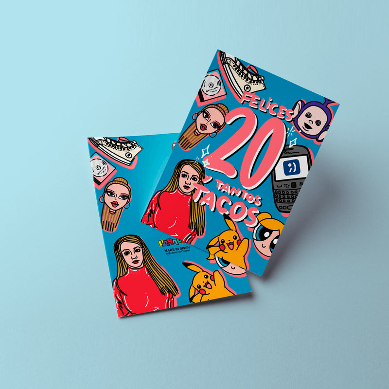 Postal - "Felices 20 tantos tacos"