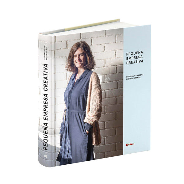 Libro - "Pequeña empresa creativa" de Cristina Camarena y Montse Mármol