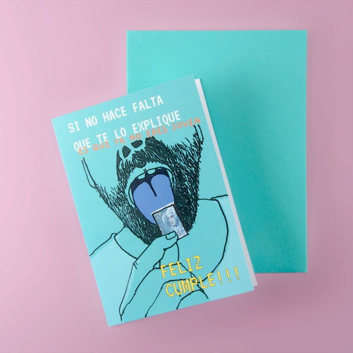 Postal - "Si no hace falta que te lo explique, ya no eres joven."