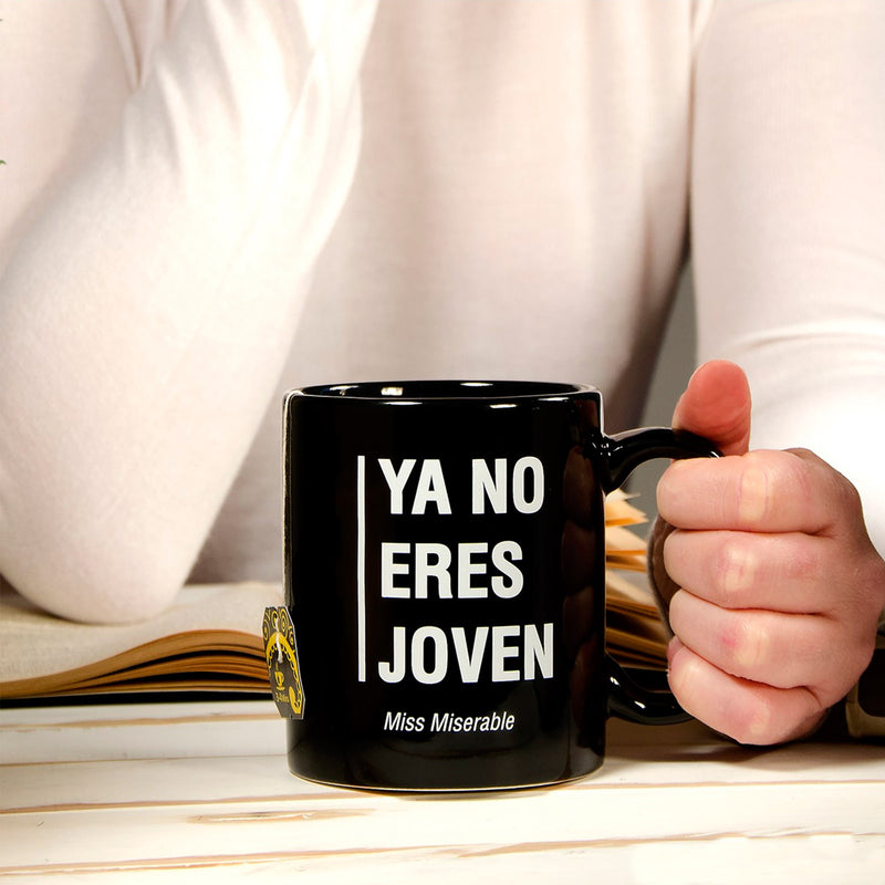 Taza existencialista - "Ya no eres joven"