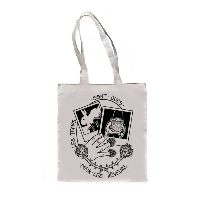 Tote bag - "Les temps sont durs pour les reveurs"