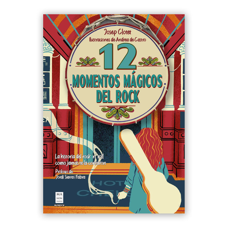 Libro - "12 Momentos Mágicos del Rock" de Josep Clotet y Andrea de Castro