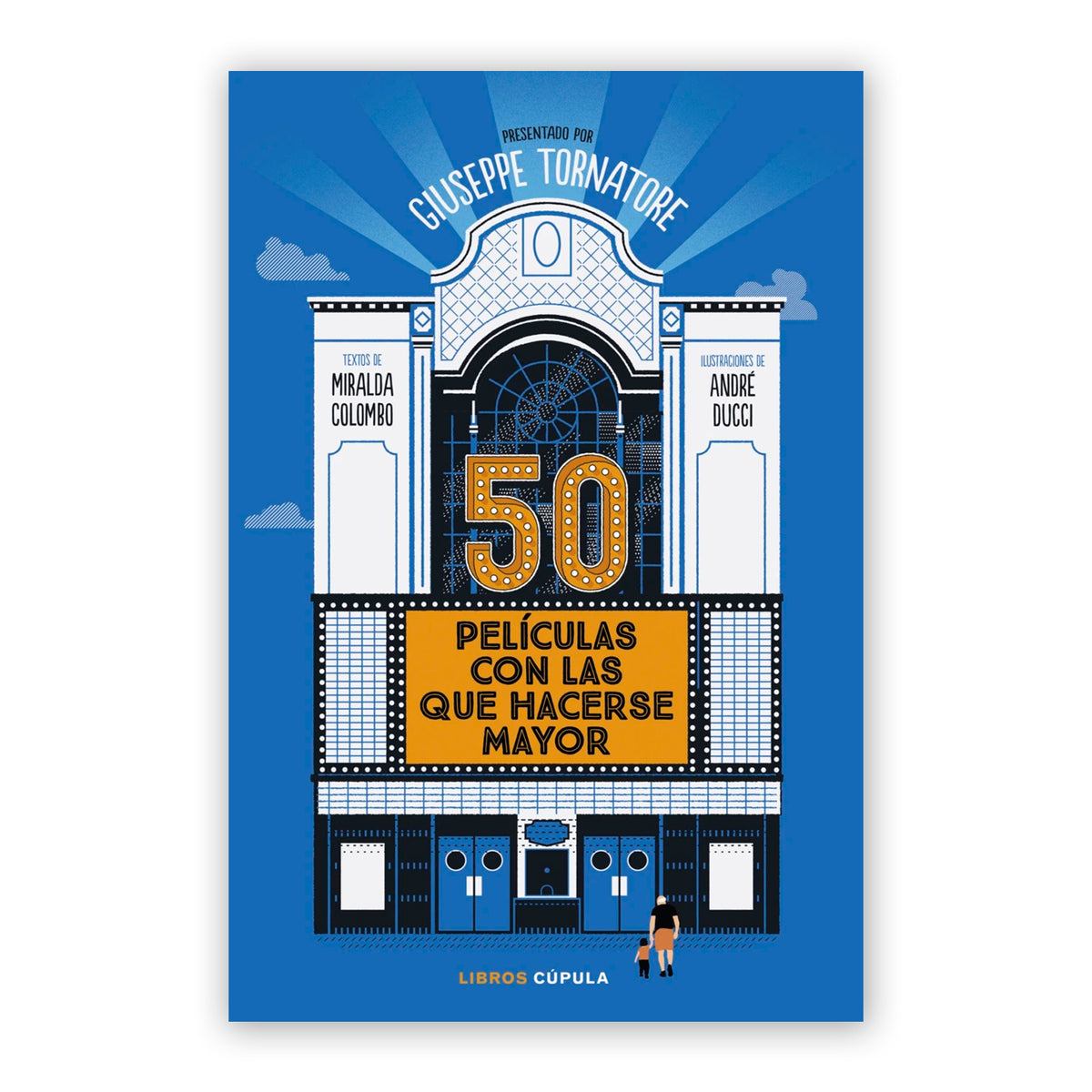 Libro - "50 películas con las que hacerse mayor" de Giuseppe Tornatore