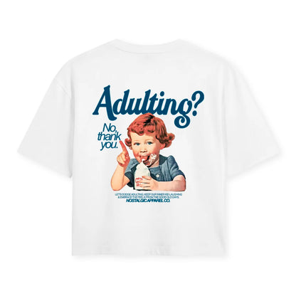Camiseta Nostalgic Apparel - "Adulting? No, Thank You" Cropped